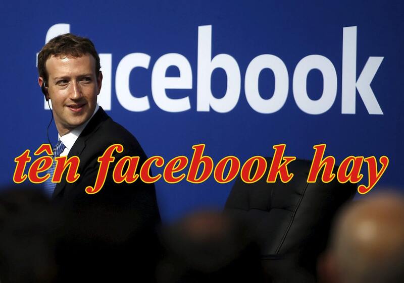 Tổng Hợp Cách Đặt Tên Facebook Hay, Chất Như Nước Cất