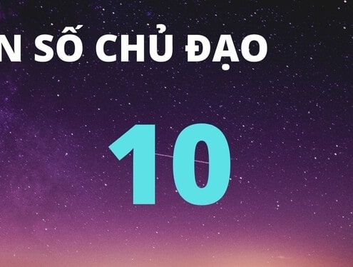 Thần số học số 10: Con số chủ đạo của người dẫn đầu bẩm sinh 2 than so hoc so 10 1 min