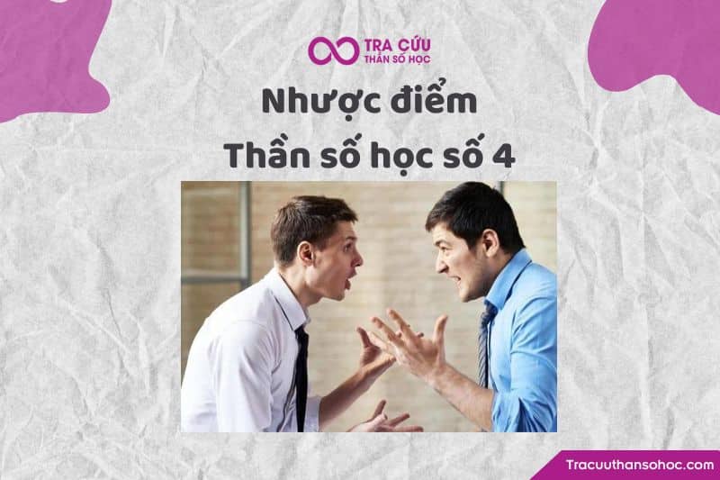 Nhược điểm thần số học số 4