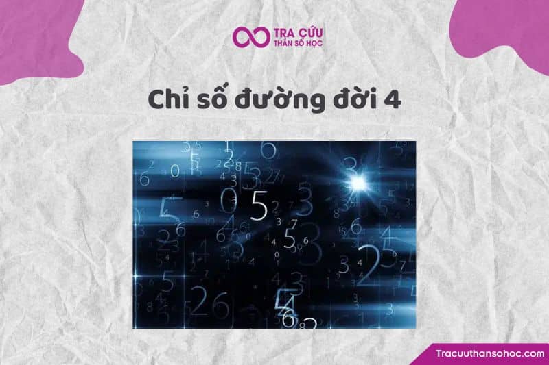 Chỉ số đường đời 4