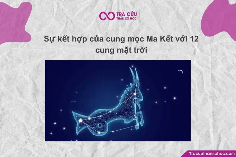 Khám phá những điều bí ẩn xung quanh cung mọc Ma Kết 23 Cung Mọc Ma Kết ♑, thì thế giới nhìn thấy ở bạn sự điềm tĩnh, bản lĩnh và đáng tin cậy