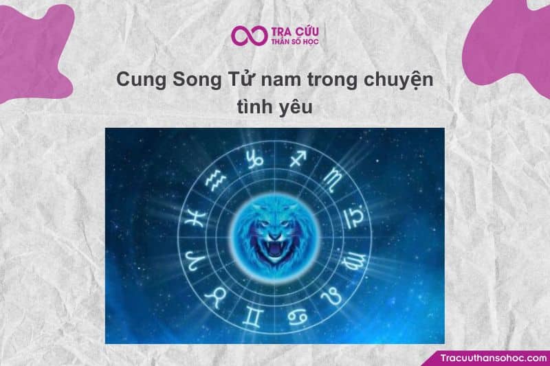 Nam Song Tử (21/5 – 20/6) là biểu tượng của trí tuệ, sự tò mò và giao tiếp. Nam Song Tử (21/5 – 20/6) là biểu tượng của trí tuệ, sự tò mò và giao tiếp.