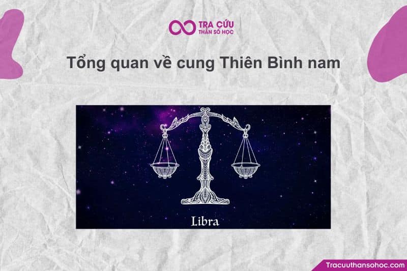 Giải mã cung Thiên Bình nam – Tình yêu, tính cách và sự nghiệp Giải mã cung Thiên Bình nam – Tình yêu, tính cách và sự nghiệp