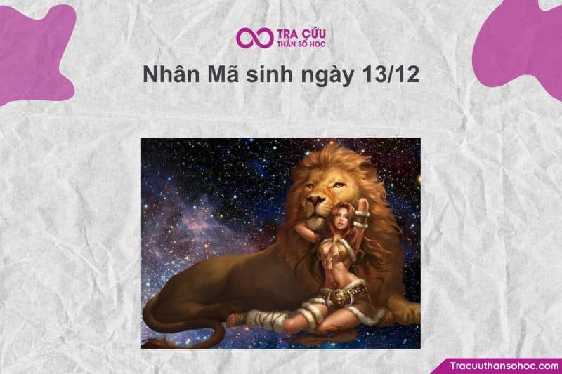 Nhân Mã sinh ngày 13/12 – Người kỷ luật, thực tế nhưng vẫn đầy khát vọng tự do Nhân Mã sinh ngày 13/12 – Người kỷ luật, thực tế nhưng vẫn đầy khát vọng tự do