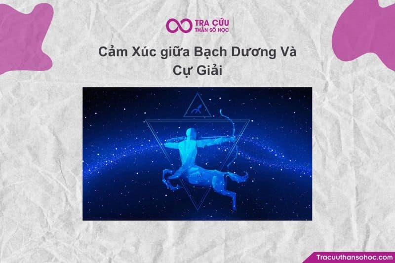 Cảm Xúc giữa Bạch Dương Và Cự Giải Cảm Xúc giữa Bạch Dương Và Cự Giải