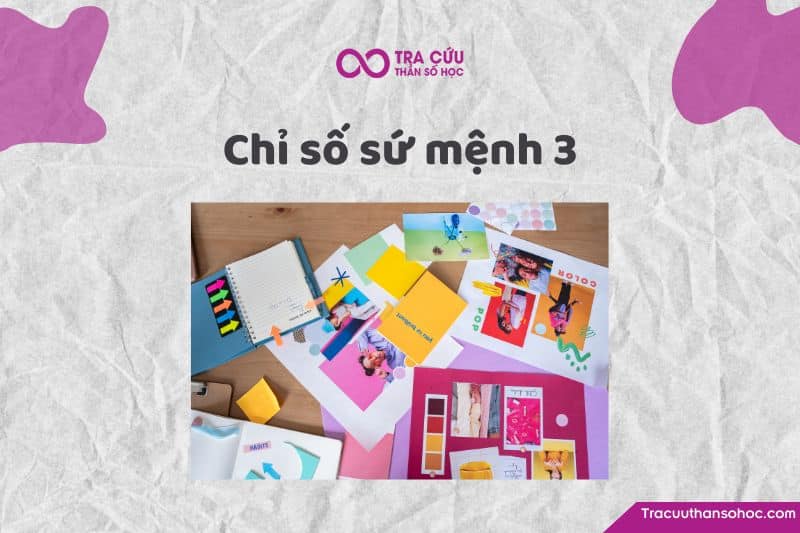 Chỉ số sứ mệnh 3 | Người lạc quan, sáng tạo và nhiệt tình