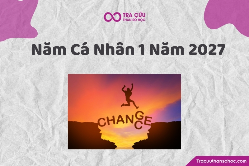 Năm cá nhân số 1 năm 2027 là gì? Ý nghĩa, cơ hội và định hướng phát triển 2 Năm cá nhân số 1 năm 2027 là gì? Ý nghĩa, cơ hội và định hướng phát triển