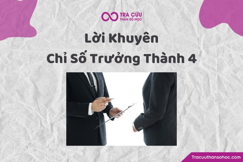 Lời khuyên dành cho người có trưởng thành số 4 trong thần số học Lời khuyên dành cho người có trưởng thành số 4 trong thần số học