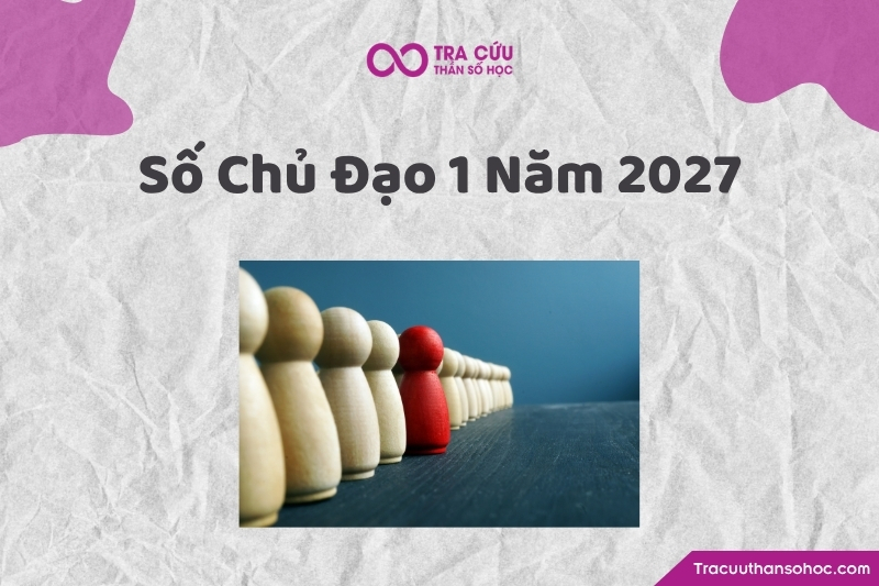 Số Chủ Đạo 1 trong năm 2027 là hành trình học cách cân bằng giữa cái tôi cá nhân và sự kết nối với người khác. Số Chủ Đạo 1 trong năm 2027 là hành trình học cách cân bằng giữa cái tôi cá nhân và sự kết nối với người khác.